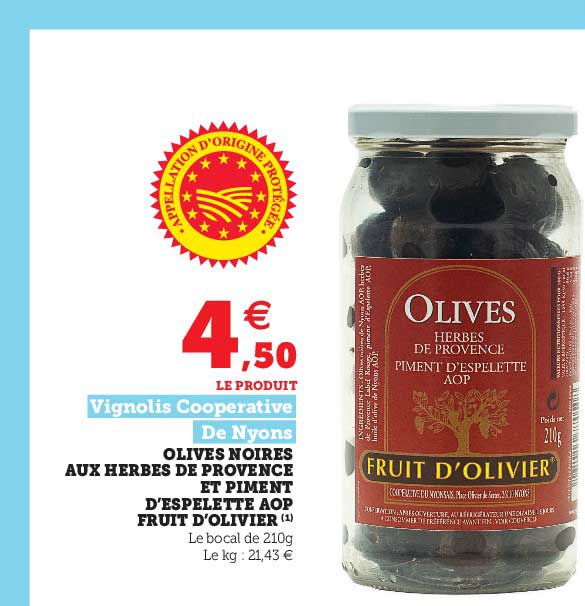 Olives Noires Aux Herbes De Provence Et Piment D'espelette Aop Fruit D'olivier Vignolis Cooperative De Nyons