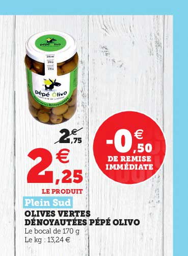 olives vertes dénoyautées pépé olivo plein sud