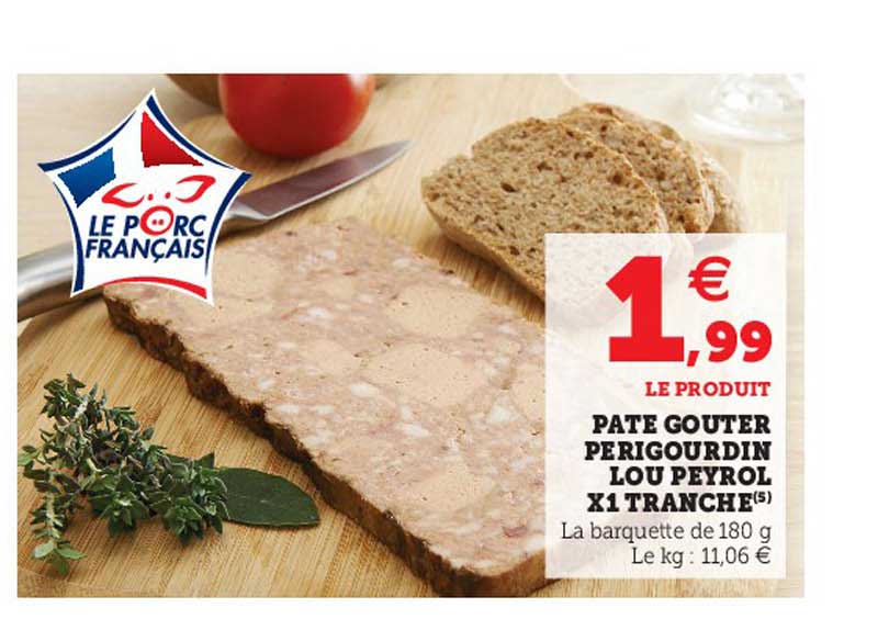 Pâte Goûter Perigourdin Lou Peyrol X1 Tranche