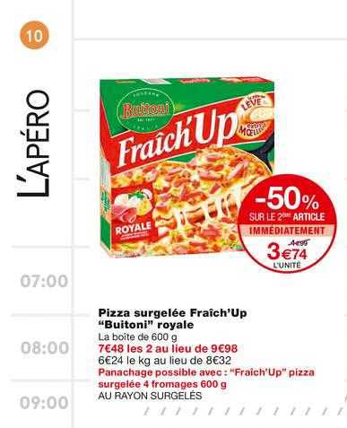 pizza surgelée fraîch'up buitoni royale -50% sur le 2ème article immédiatement