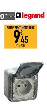 prise 2p+t monobloc legrand