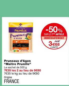 pruneaux d'agen maître prunille -50% sur le 2ème article immédiatement