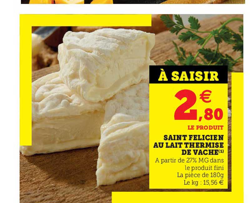 saint félicien au lait thermisé de vache