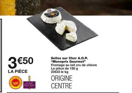 selles sur cher a.o.p. monoprix gourmet