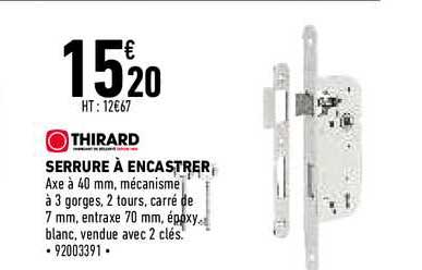 serrure à encastrer thirard