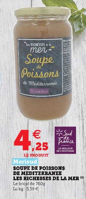 soupe de poissons de méditerranée les richesses de la mer merisud
