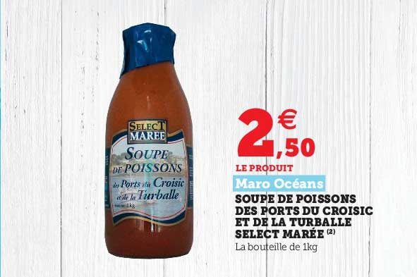 Soupe De Poissons Des Prots Du Croisic Et De La Turballe Select Marée Maro Océans