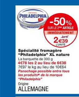 spécialité fromagère philadelphia xl nature -50% sur le 2ème article immédiatement