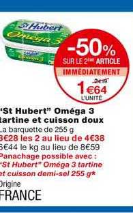 st hubert oméga 3 tartine et cuisson doux -50% sur le 2ème article immédiatement