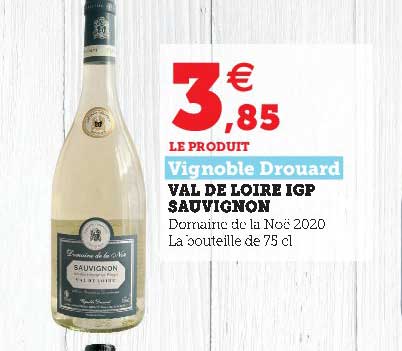 val de loire igp sauvignon vignoble drouard