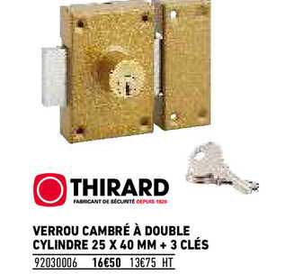 verrou cambré à double cylindre 25 x 40 mm + 3 clés thirard