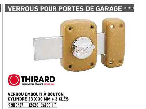 verrou embouti à bouton cylindre 23 x 30 mm + 3 clés thirard