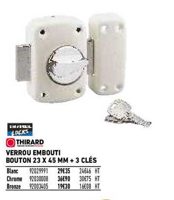 vérrou embouti bouton 23 x 45 mm + 3 clés thirard