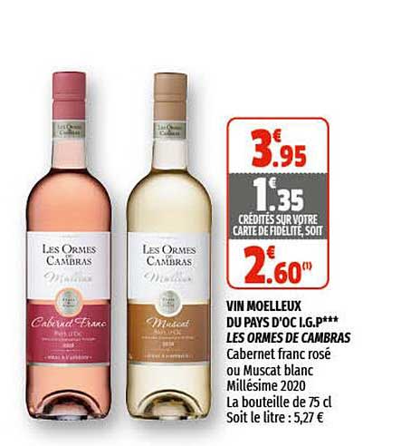 vin moelleux du pays d'oc i.g.p. les ormes de cambras