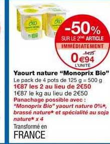 yaourt nature monoprix bio -50% sur le 2ème article immédiatement
