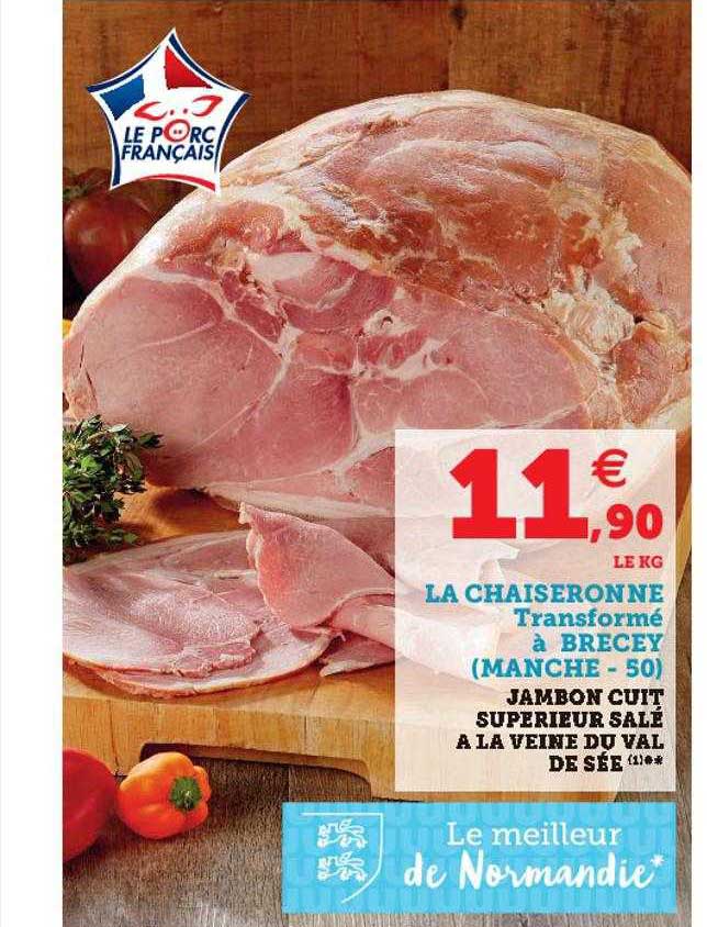 jambon cuit supérieur salé à la veine du val de sée