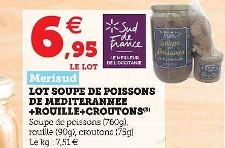 lot soupe de poissons de méditerranée + rouille + croûtons  merisud