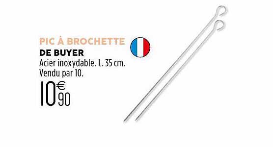 pic à brochette de buyer