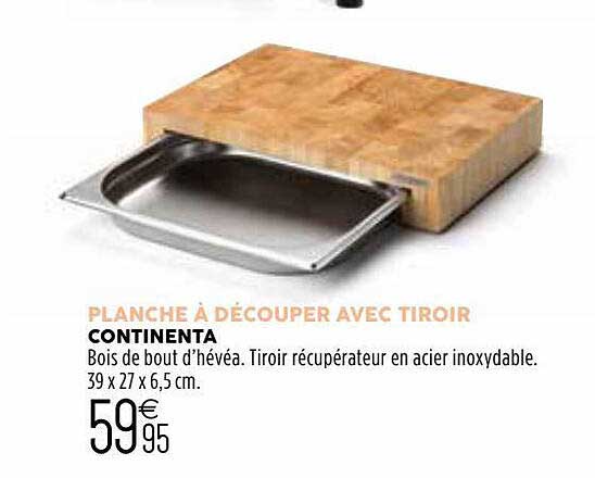 planche à découper avec tiroir continenta