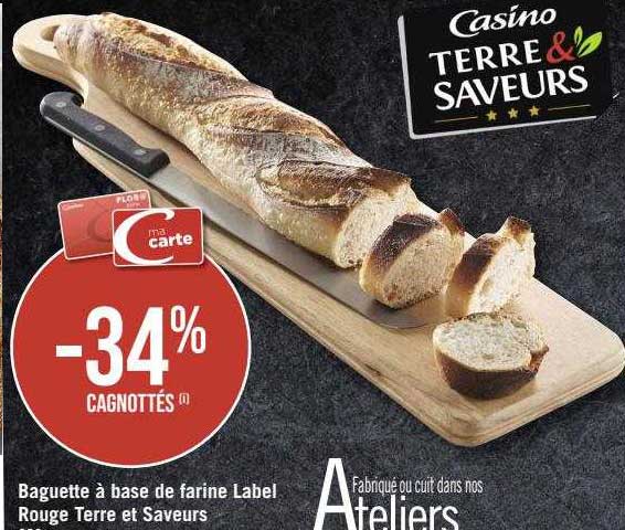 Baguette à Base De Farine Label Rouge Terre Et Saveurs