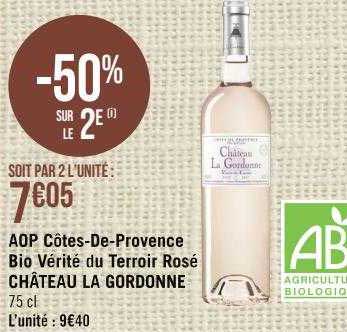 aop côtes-de-provence bio vérité du terroir rosé château la gordonne