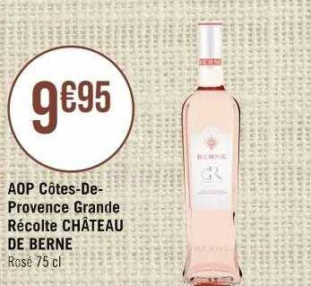 aop côtes-de-provence grande récolte château de berne