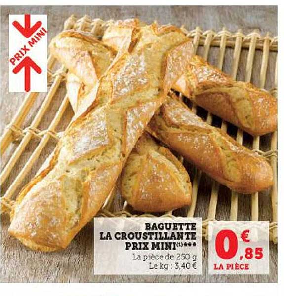 baguette la croustillante prix mini