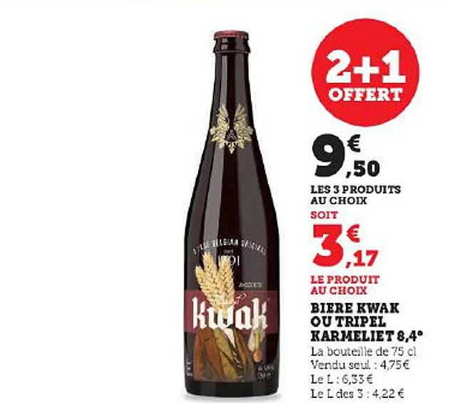 bière kwak ou tripel karmeliet 8,4°