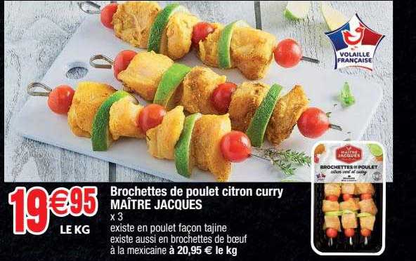 brochettes de poulet citron curry maître jacques