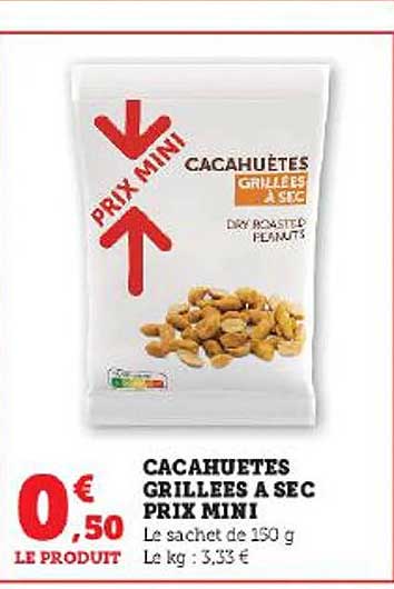 cacahuètes grillées à sec prix mini