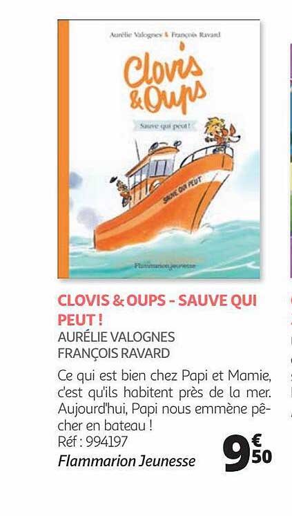 clovis & oups - sauve qui peut! - aurélie valognes - françois ravard