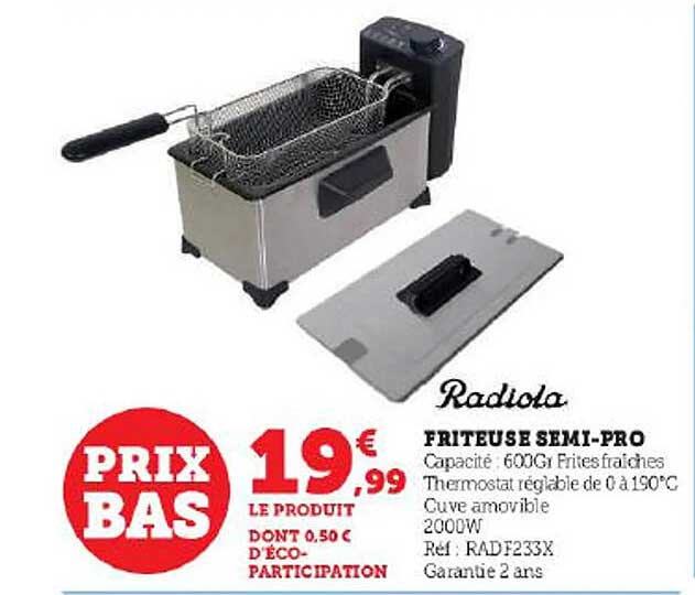 friteuse semi-pro radiola