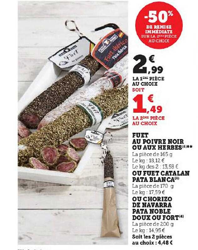 fuet au poivre noir ou aux herbes ou fuet catalan pata blanca ou chorizo de navarra pata noble doux ou fort