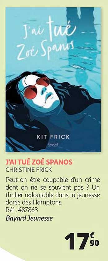 j'ai tué zoé spanos - christine frick