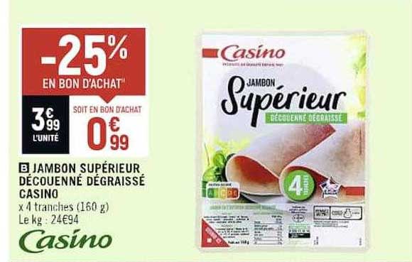 Jambon Supérieur Découenné Dégraissé Casino