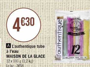 l'authentique tube à l'eau maisono de la glace