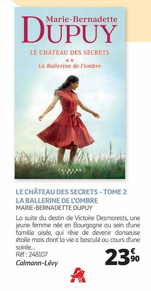 le château des secrets - tome 2 la ballerine de l'ombre - marie-bernadette dupuy