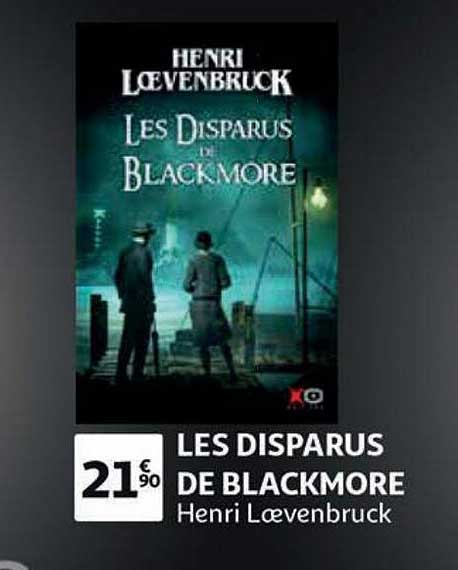 les disparus de blackmore - henri loevenbruck