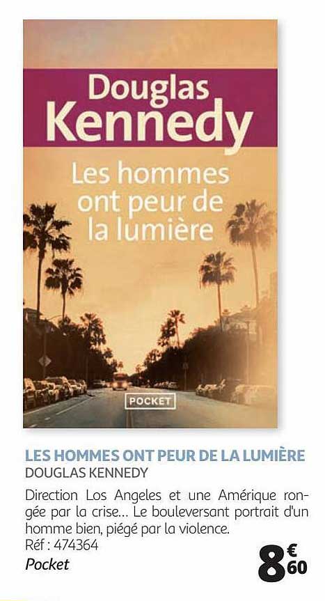 les hommes ont peur de la lumière - douglas kennedy