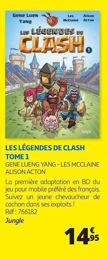 les légendes de clash tome 1 - gene lueng yang - les mc claine alison acton