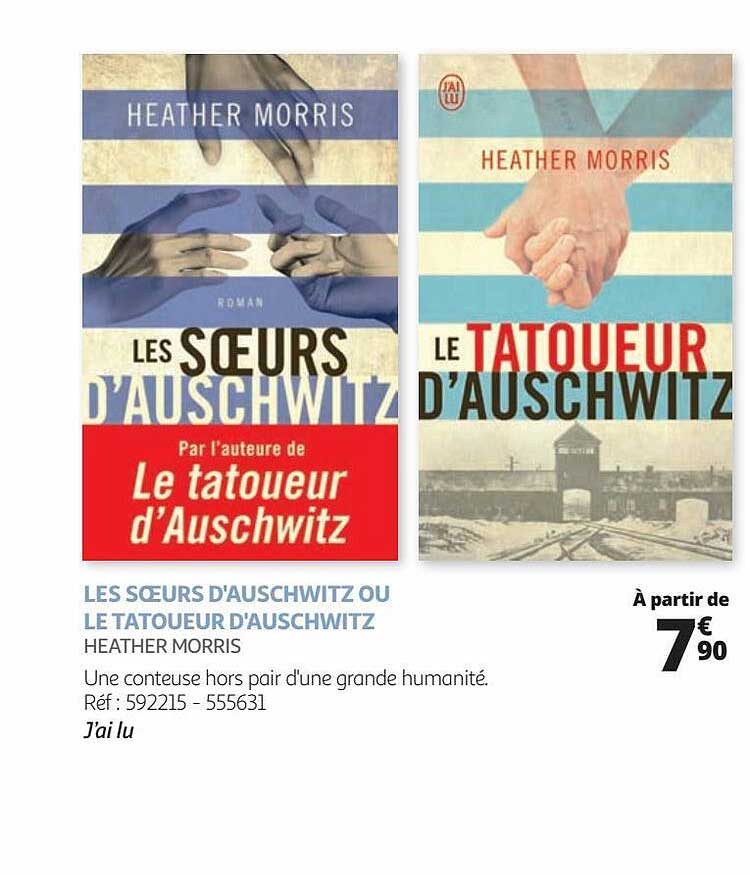 les sœurs d'auschwitz ou le tatoueur d'auschwitz - heather morris