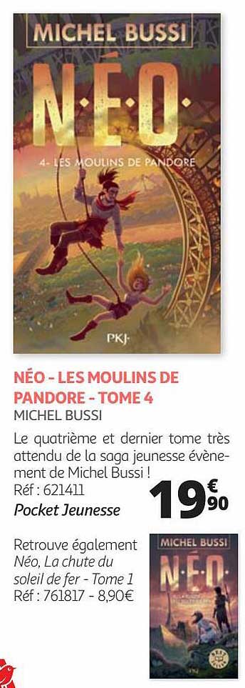 néo - les moulins de pandore - tome 4 - michel bussi