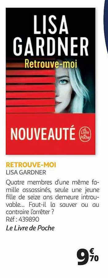 Retrouve-moi - Lisa Gardner