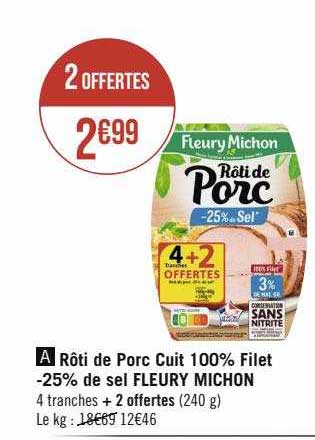 rôti de porc cuit 100% filet -25% de sel fleury michon