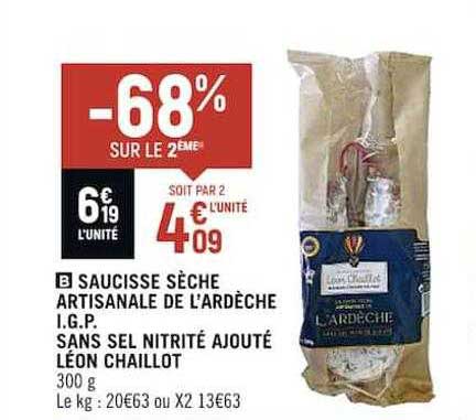 saucisse sèche artisanale de l'ardèche i.g.p. sans sel nitrité ajouté léon chaillot