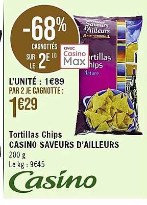 tortillas chips casino saveurs d'ailleurs