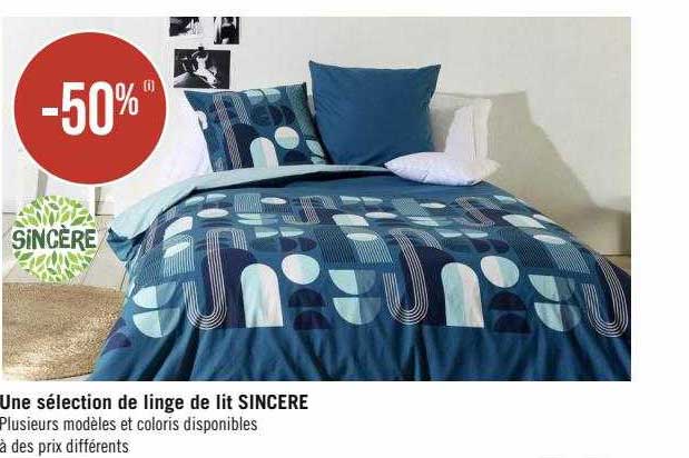 une sélection de linge de lit sincère