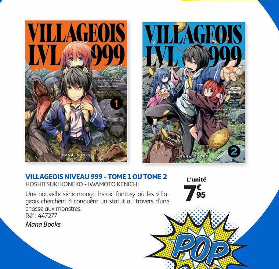 villageois niveau 999 - tome 1 ou  tome 2 - hoshitsuji koneko - iwamoto kenichi