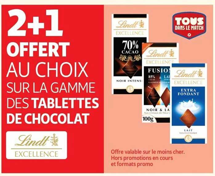 2+1 OFFERT AU CHOIX SUR LA GAMME DES TABLETTES DE CHOCOLAT