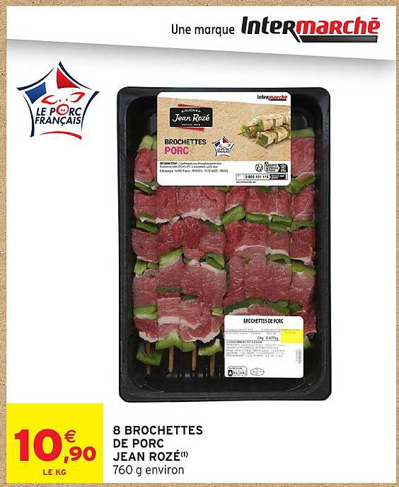 8 BROCHETTES DE PORC JEAN ROZÉ